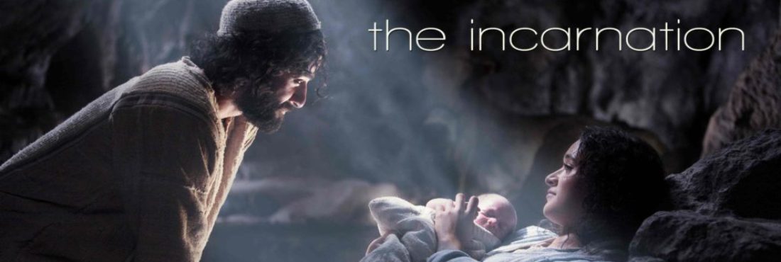 Christmas: The Incarnation of Christ- Part 1